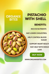 Organix Bites | Premium Natural Pistachios – Crunchy, Fresh & Nutrient-Rich Nuts