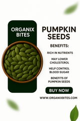 Organix Bites | Premium Raw Pumpkin Seeds – Nutritious & Crunchy Superfood Snack